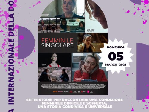 Al cinema con “FEMMINILE SINGOLARE”,  sette storie per raccontare le donne – Domenica 5 marzo 2023